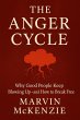 THE ANGER CYCLE Why Good People Keep... - Bild 1