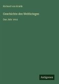 Geschichte des Weltkrieges