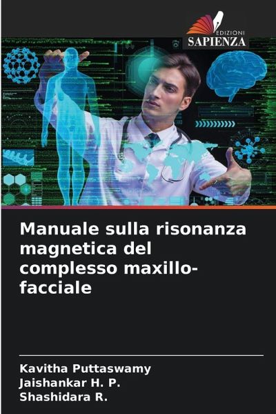 Manuale sulla risonanza magnetica del complesso maxillo-facciale Manuale sulla risonanza magnetica del complesso maxillo-facciale