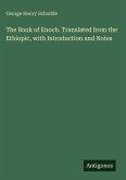 The Book of Enoch. Translated from the Ethiopic, with Introduction and Notes