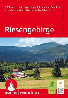 ROTHER Wanderführer Riesengebirge. 50 Touren - Kinzel, Kaj; Rößner, Franziska ROTHER Wanderführer Riesengebirge. 50 Touren - Kinzel, Kaj; Rößner, Franziska