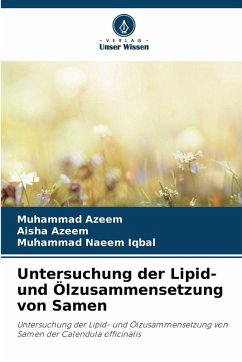 Cover Untersuchung der Lipid- und Ölzusammensetzung von Samen