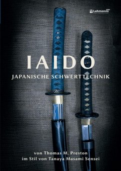 Cover Iaido - Japanische Schwerttechnik im Stil von Tanaya Masami Sensei
