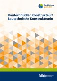 Bautechnischer Konstrukteur/Bautechnische Konstrukteurin