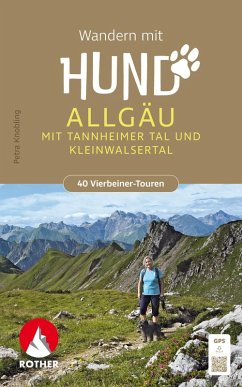 Cover ROTHER Wanderbuch Wandern mit Hund Allgäu. mit Tannheimer Tal und Kleinwalsertal. 40 Vierbeiner-Touren