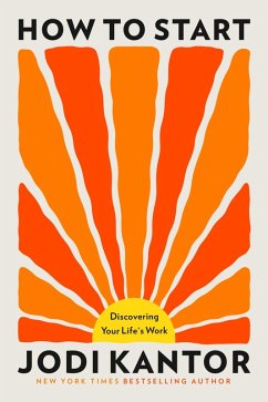 How to Start - Kantor, Jodi