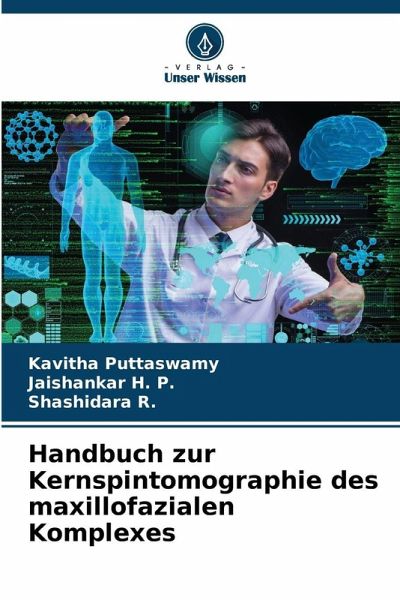 Handbuch zur Kernspintomographie des maxillofazialen Komplexes Handbuch zur Kernspintomographie des maxillofazialen Komplexes