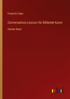 Conversations-Lexicon für Bildende Kunst