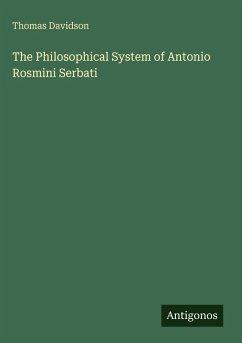 Cover The Philosophical System of Antonio Rosmini Serbati