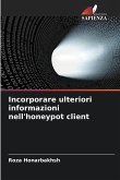 Incorporare ulteriori informazioni nell'honeypot client