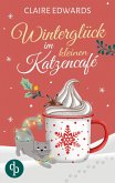 Winterglück im kleinen Katzencafé   Ein weihnachtlicher Liebesroman