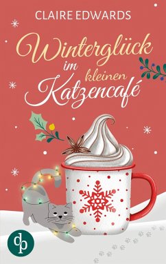 Cover Winterglück im kleinen Katzencafé   Ein weihnachtlicher Liebesroman