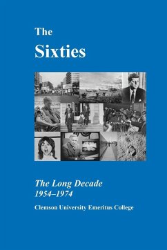 The Sixties - Emeritus College, Clemson University
