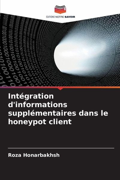 Intégration d'informations supplémentaires dans le honeypot client Intégration d'informations supplémentaires dans le honeypot client