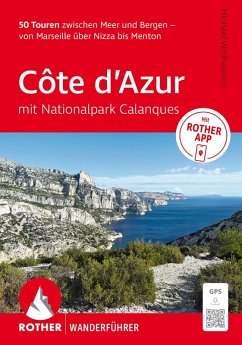 Cover ROTHER Wanderführer Côte d'Azur - mit Nationalpark Calanques: 50 Touren zwischen Meer und Bergen - von Marseille über Nizza bis Menton.