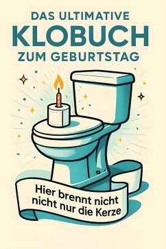 Das ultimative Klobuch zum Geburtstag - Schwarz, Ella