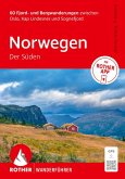 ROTHER Wanderführer Norwegen - Der Süden. 52 Fjord- und Bergwanderungen zwischen Oslo, Kap Lindesnes und Sognefjord