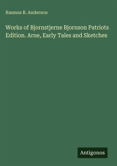 Cover Works of Bjornstjerne Bjornson Patriots Edition. Arne, Early Tales and Sketches