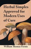 Herbal Simples Approved for Modern Uses of Cure