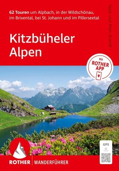 Cover ROTHER Wanderführer Kitzbüheler Alpen. 62 Touren um Alpbach, in der Wildschönau, im Brixental, bei St. Johann und im Pillerseetal