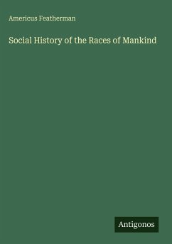 Cover Social History of the Races of Mankind