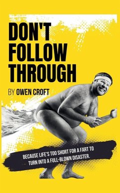 Don't Follow Through - Croft, Owen