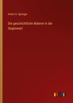 Cover Die geschichtliche Malerei in der Gegenwart
