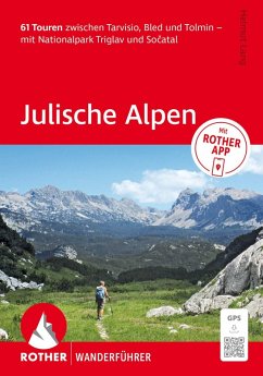 Cover ROTHER Wanderführer Julische Alpen. 61 Touren zwischen Tarvisio, Bled und Tolmin - mit Nationalpark Triglav und So¿atal