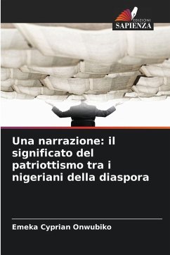 Cover Una narrazione: il significato del patriottismo tra i nigeriani della diaspora