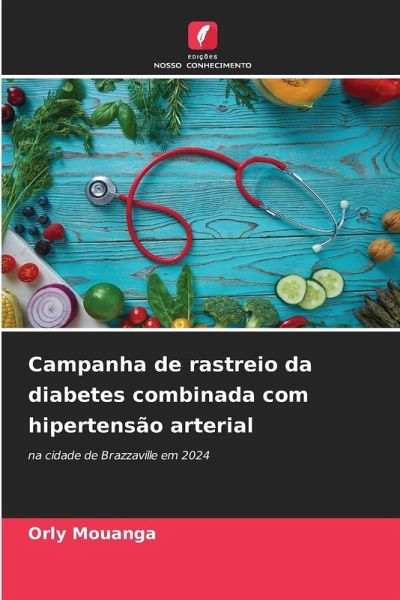 Campanha de rastreio da diabetes combinada com hipertensão arterial Campanha de rastreio da diabetes combinada com hipertensão arterial
