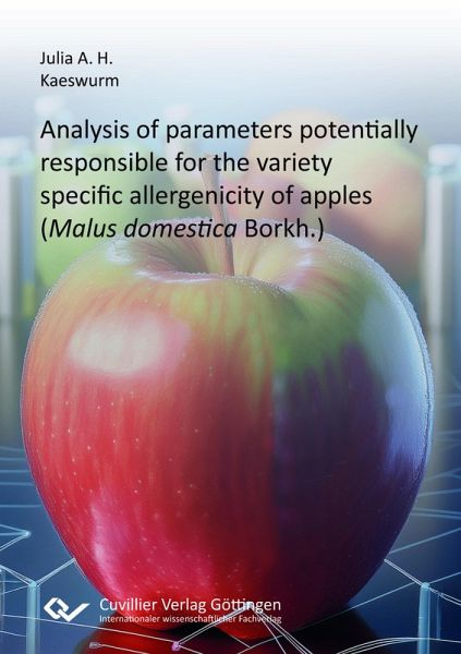Analysis of parameters potentially responsible for the variety specific allergenicity of apples (Malus domestica Borkh.)