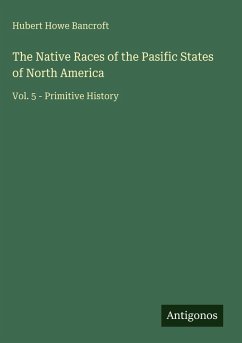 Cover The Native Races of the Pasific States of North America