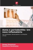 Asma e periodontite: Um nexo inflamatório
