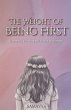 The Weight of Being First - Bild 1