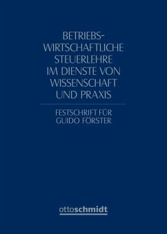 Cover Betriebswirtschaftliche Steuerlehre im Dienste von Wissenschaft und Praxis