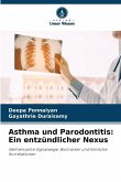 Asthma und Parodontitis: Ein entzündlicher Nexus