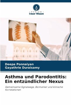Cover Asthma und Parodontitis: Ein entzündlicher Nexus