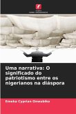 Uma narrativa: O significado do patriotismo entre os nigerianos na diáspora