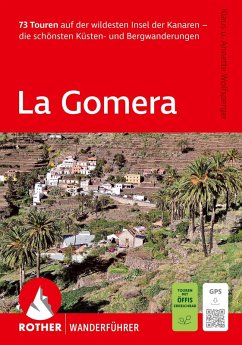 Cover ROTHER Wanderführer La Gomera. 73 Touren auf der wildesten Insel der Kanaren - die schönsten Küsten- und Bergwanderungen