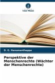 Perspektive der Menschenrechte (Wächter der Menschenrechte) Perspektive der Menschenrechte (Wächter der Menschenrechte)