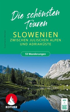 Cover ROTHER Wanderbuch Slowenien - Die schönsten Touren zwischen Julischen Alpen und Adriaküste. 53 Touren