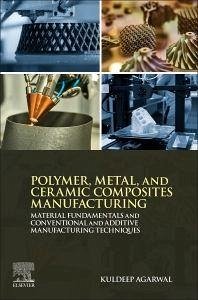 Cover Polymer, Metal, and Ceramic Composites Manufacturing