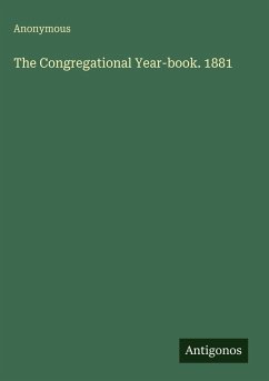 The Congregational Year-book. 1881 - Anonymous