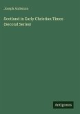 Scotland in Early Christian Times (Second Series)