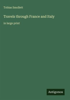 Travels through France and Italy - Smollett, Tobias