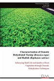 Characterization of Osmotic Dehydrated Turnip (Brassica rapa) and Radish (Raphanus sativus)