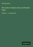 The Junior Classics; Fairy and Wonder Tales
