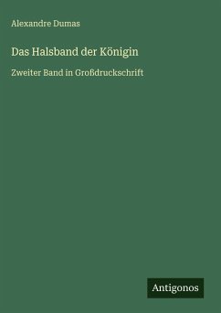 Das Halsband der Königin - Dumas, Alexandre