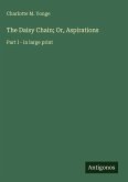The Daisy Chain; Or, Aspirations