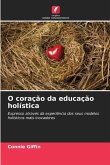 O coração da educação holística